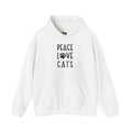 Peace Love Cats Unisex Hooded Sweatshirt