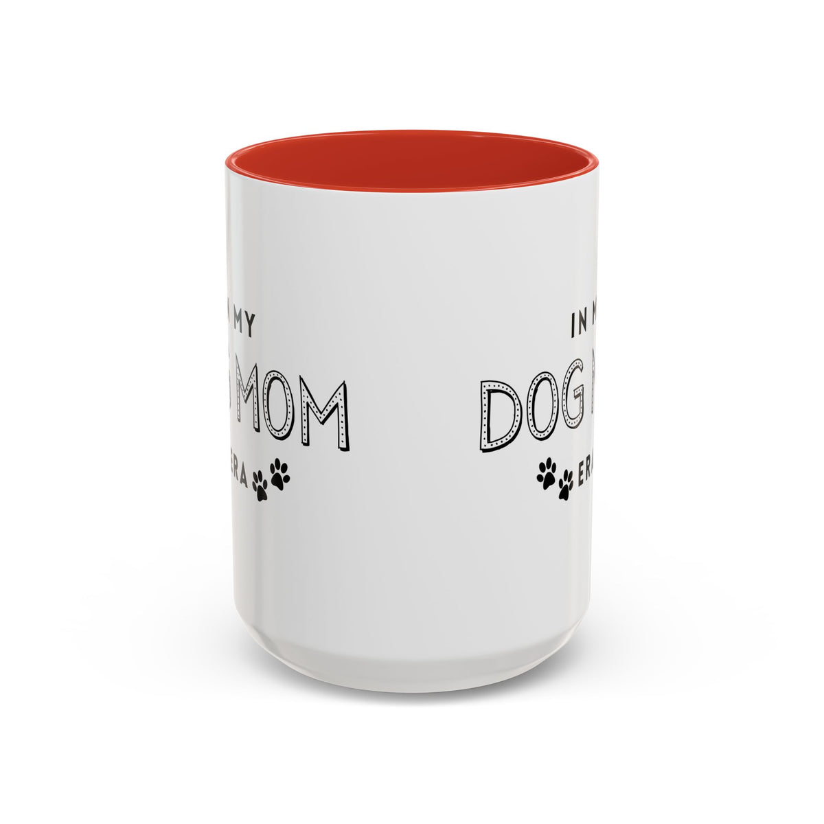 In My Dog Mom Era Coffee Mug