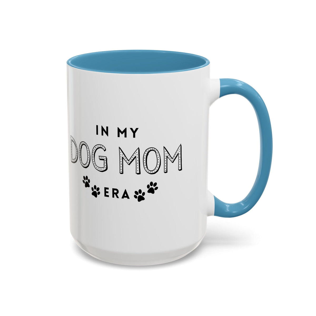 In My Dog Mom Era Coffee Mug