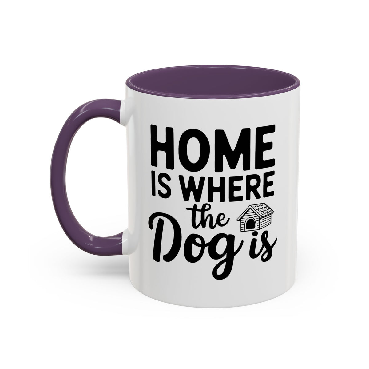 Home Is Where The Dog Is Coffee Mug 11 Oz
