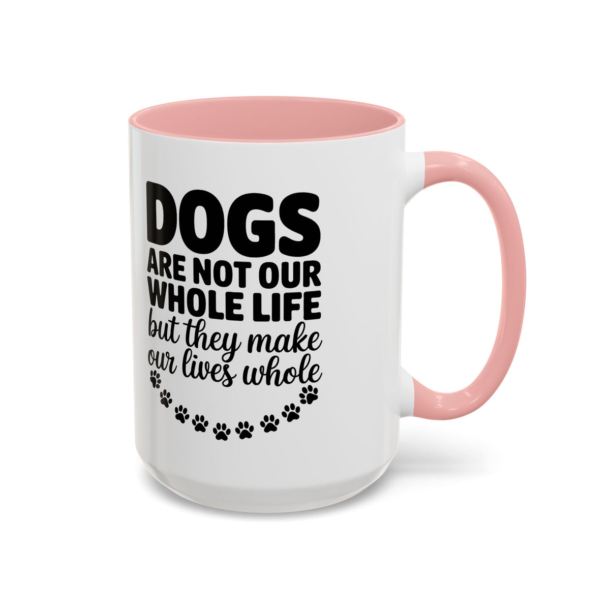 Dogs Are Not Our Whole Life Coffee Mug
