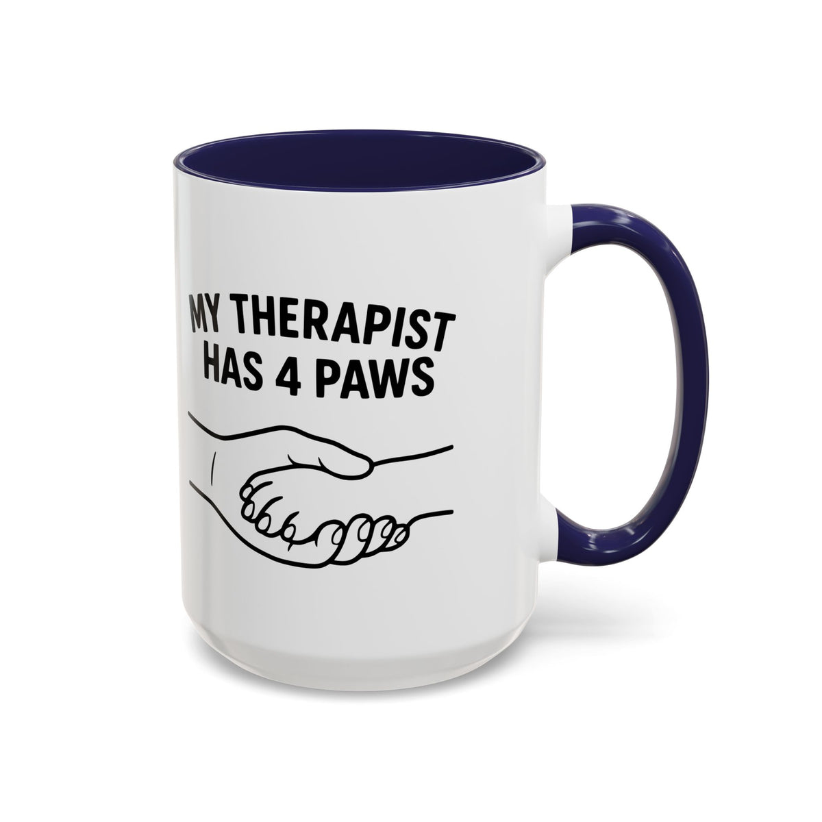 My Therapist Has Four Paws Coffee Mug
