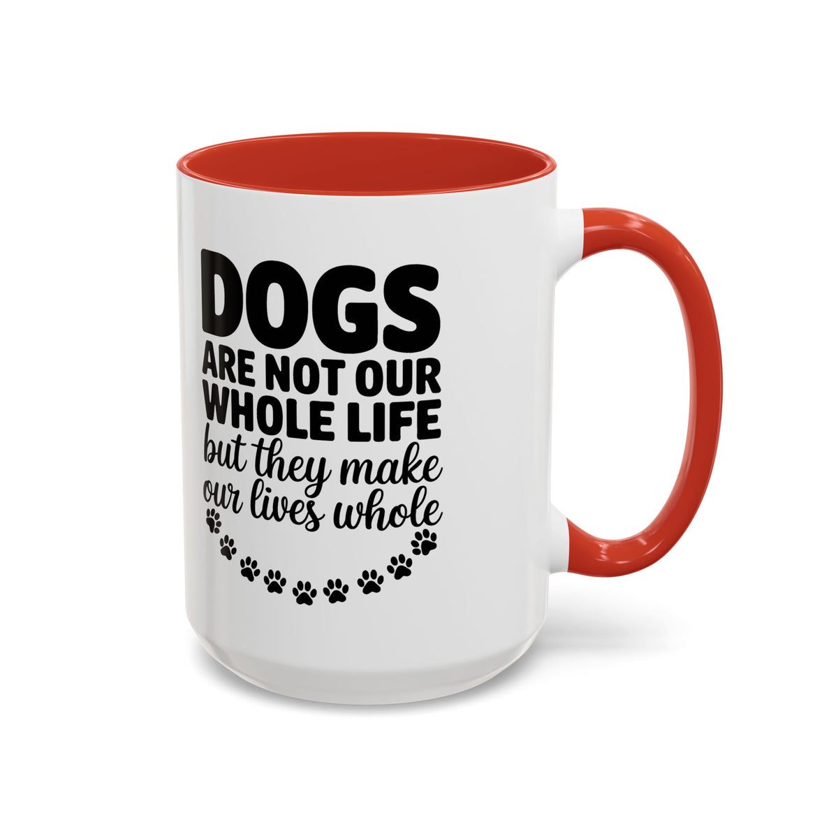 Dogs Are Not Our Whole Life Coffee Mug