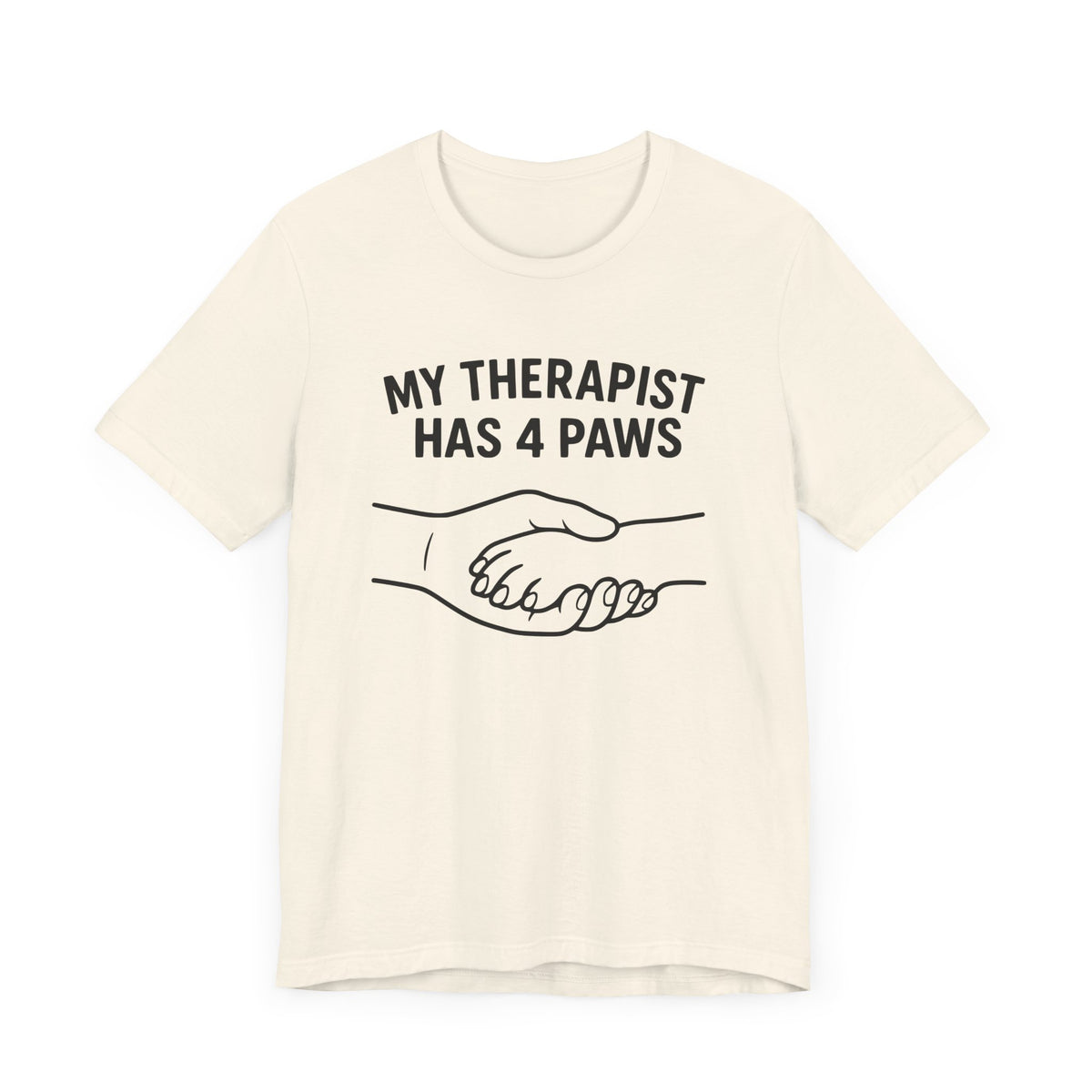 The Therapist Has Four Paws Unisex T-Shirt