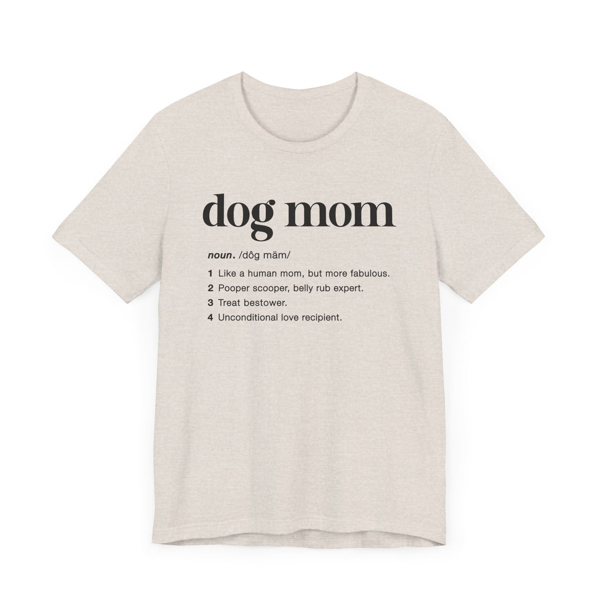 Dog Mom Unisex T-Shirt