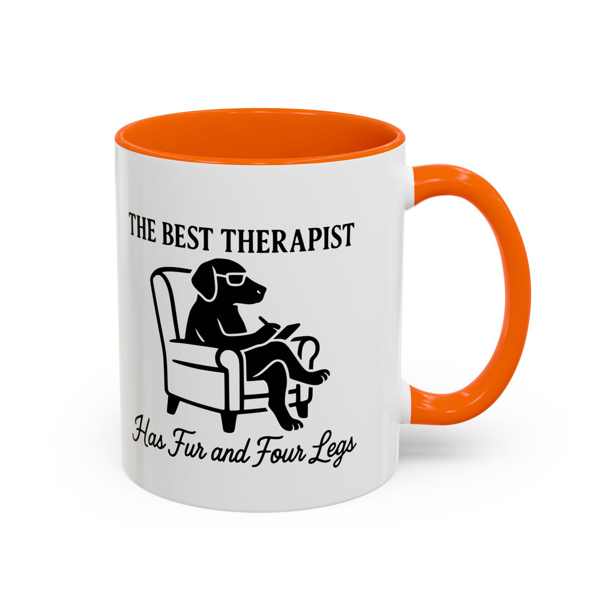 The Best Therapist Has Fur And Four Legs Coffee Mug