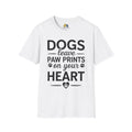 Dog's Leave Paw Prints On Your Heart Unisex Softstyle T-Shirt, Pet Lover Gift, Dog Parent Clothing, Casual Wear, Animal Lover Shirt, Funny Dog Apparel