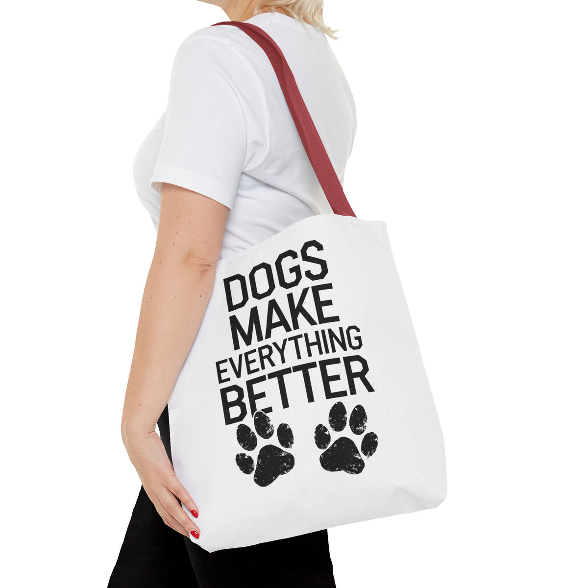 Dogs Make Everything Better Tote Bag - Perfect for Dog Lovers, Pet Owners, Dog Gifts, Shopping, Beach Bag, Everyday Use