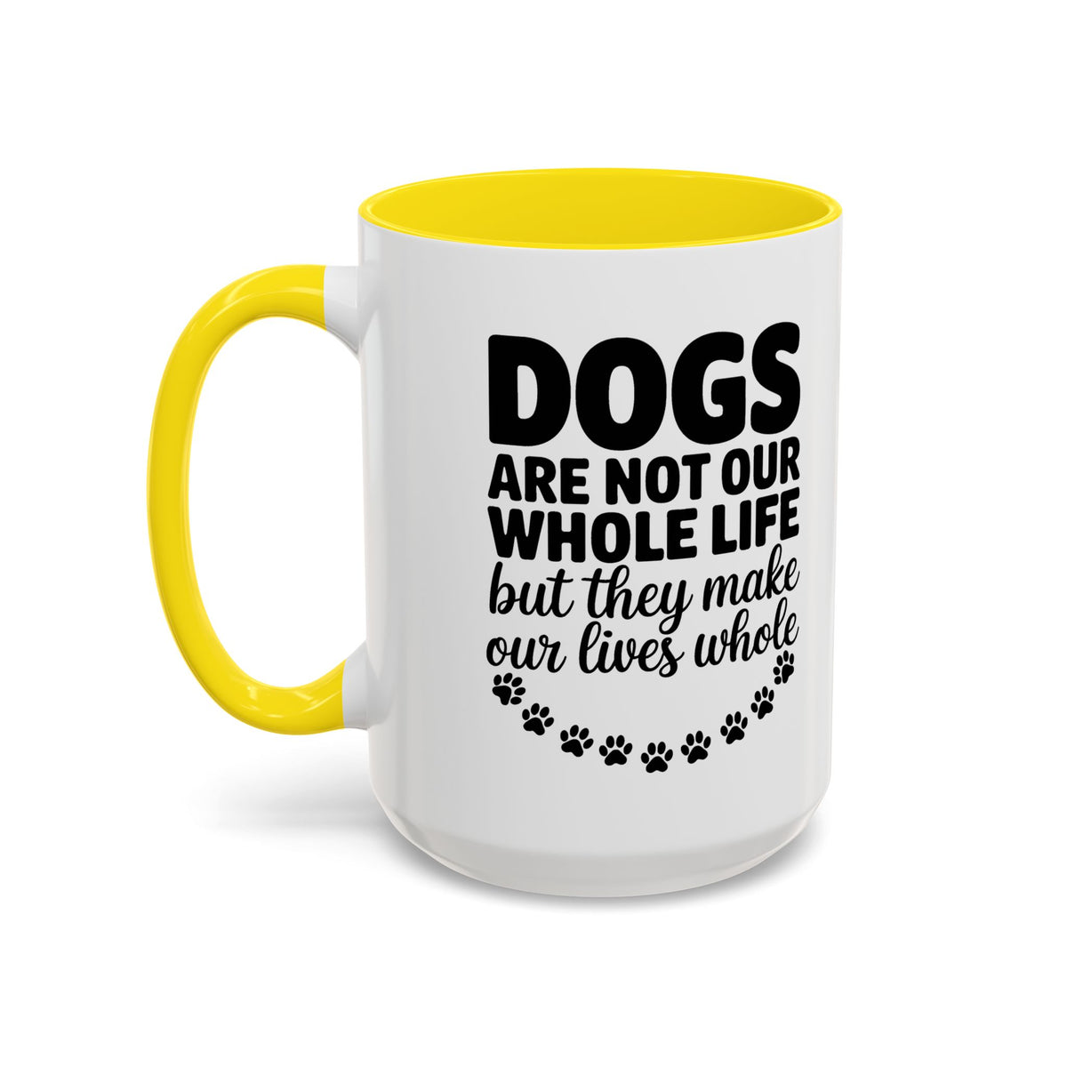 Dogs Are Not Our Whole Life Coffee Mug