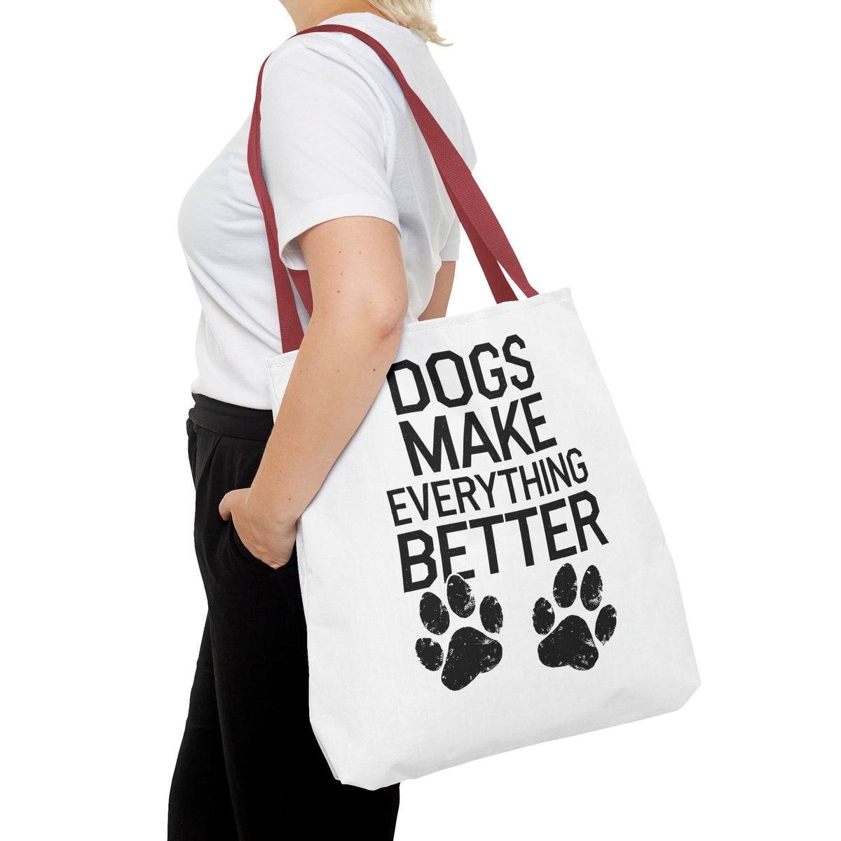 Dogs Make Everything Better Tote Bag - Perfect for Dog Lovers, Pet Owners, Dog Gifts, Shopping, Beach Bag, Everyday Use