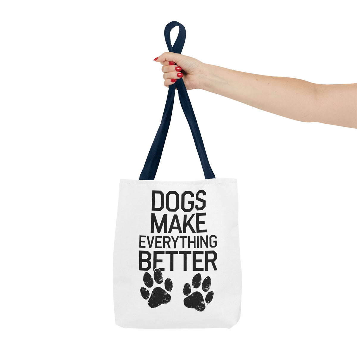 Dogs Make Everything Better Tote Bag - Perfect for Dog Lovers, Pet Owners, Dog Gifts, Shopping, Beach Bag, Everyday Use