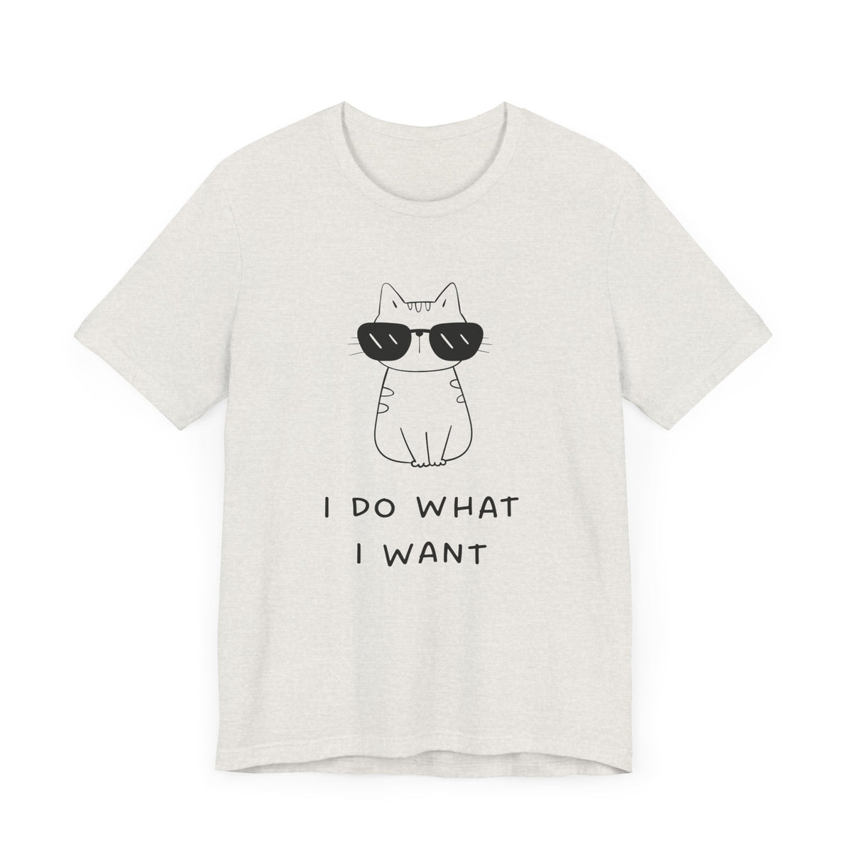 I Do What I Want Unisex T-Shirt