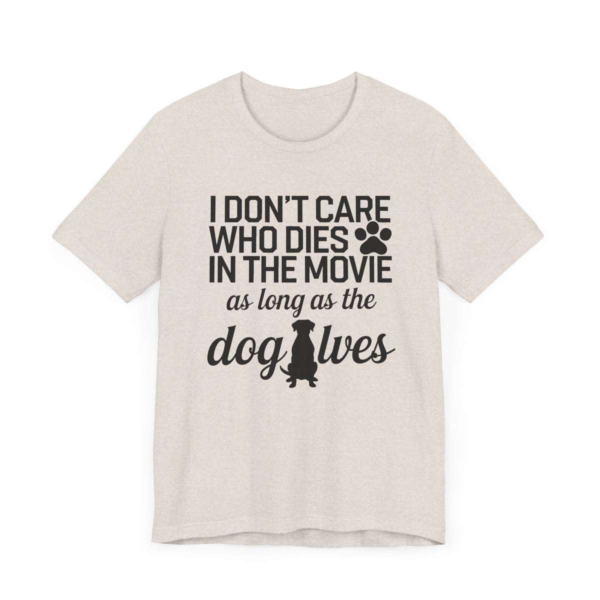 I Don't Care Who Dies Unisex T-Shirt