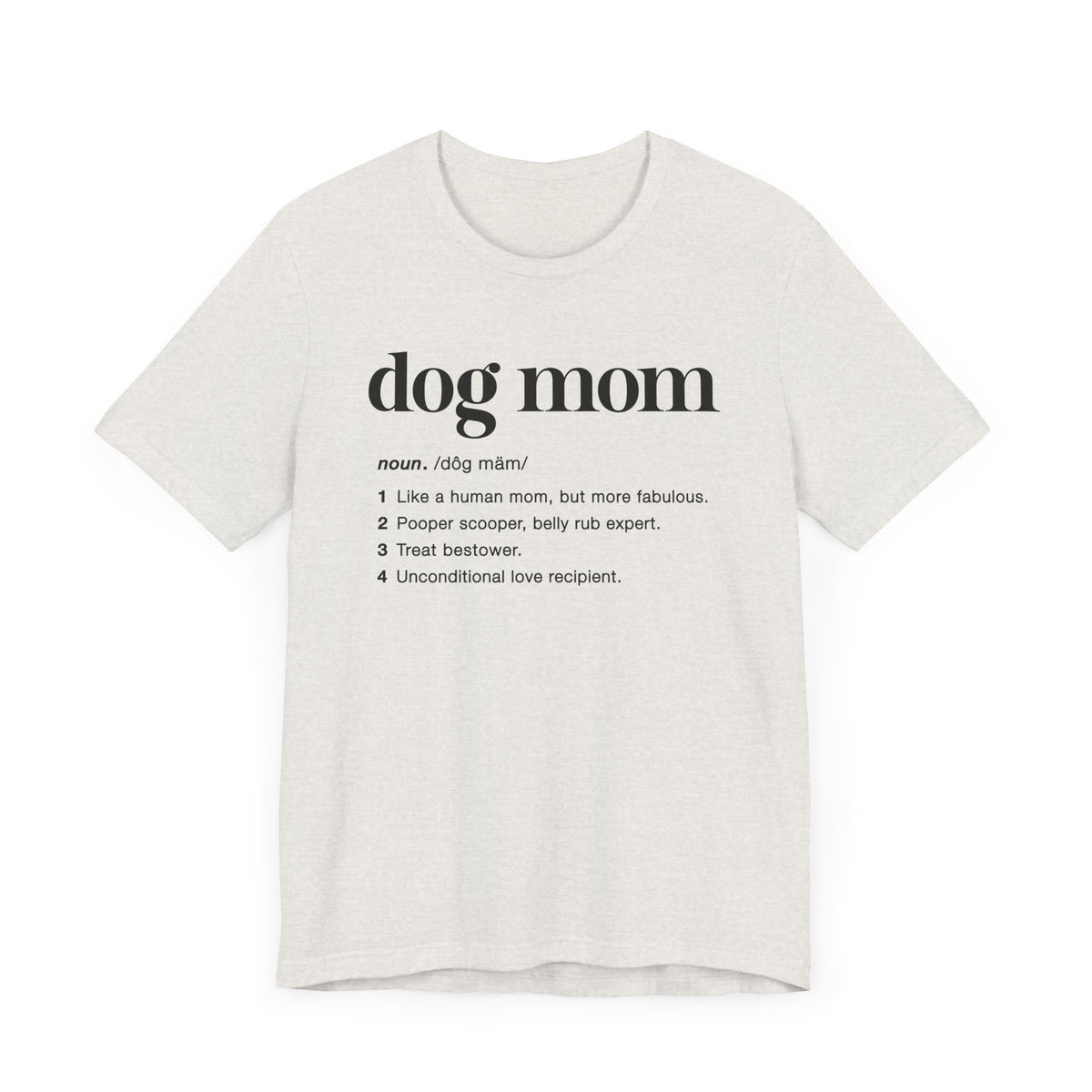 Dog Mom Unisex T-Shirt