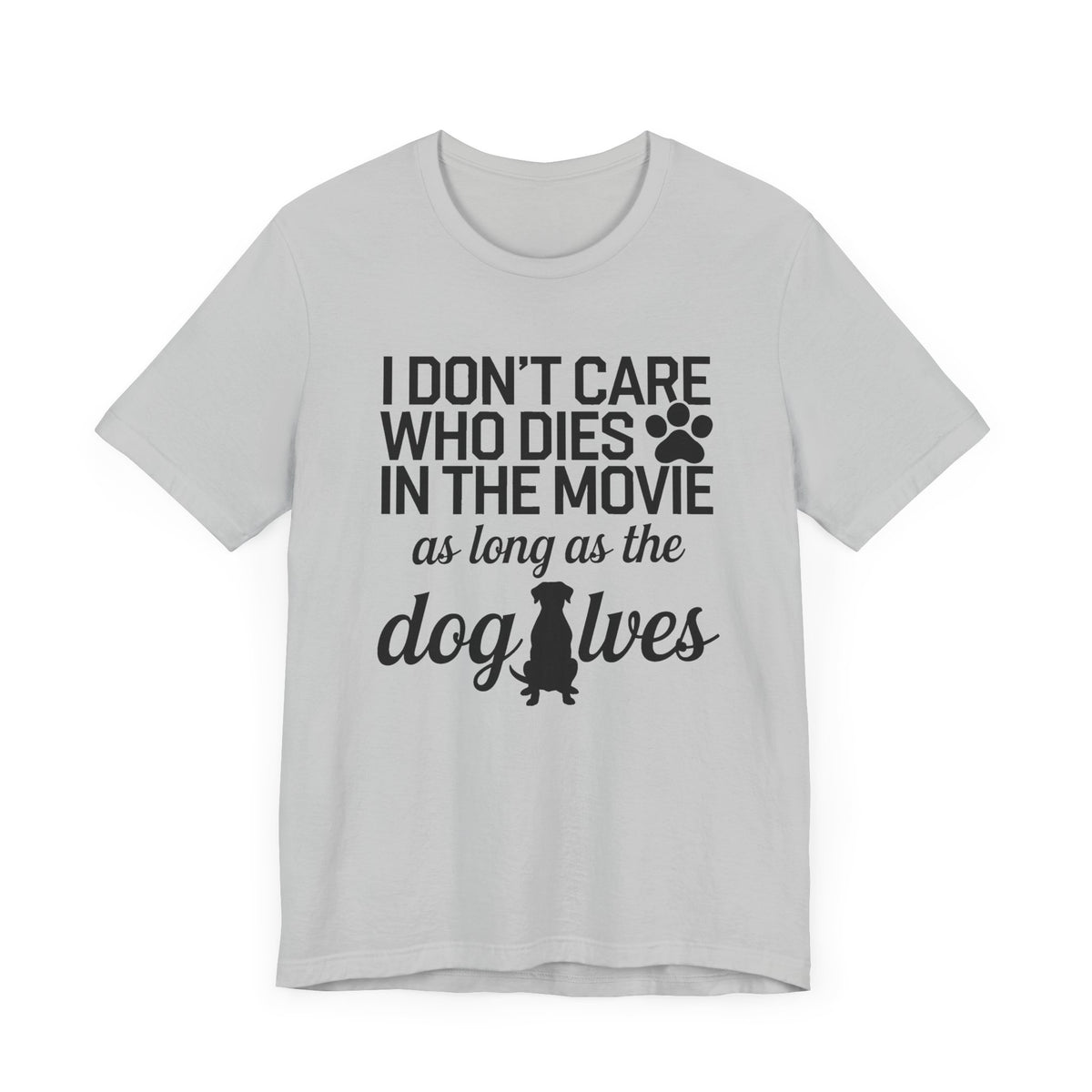 I Don't Care Who Dies Unisex T-Shirt