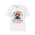 I'm Only Talking To My Dog Today Unisex Softstyle T-Shirt, Pet Lover Gift, Dog Parent Clothing, Casual Wear, Animal Lover Shirt, Funny Dog Apparel