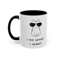 I Do What I Want Coffee Mug