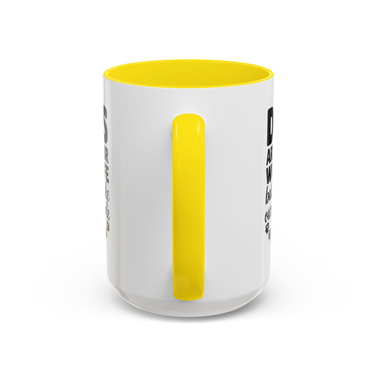 Dogs Are Not Our Whole Life Coffee Mug