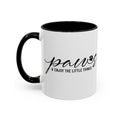 Paws And Enjoy The Little Things Coffee Mug