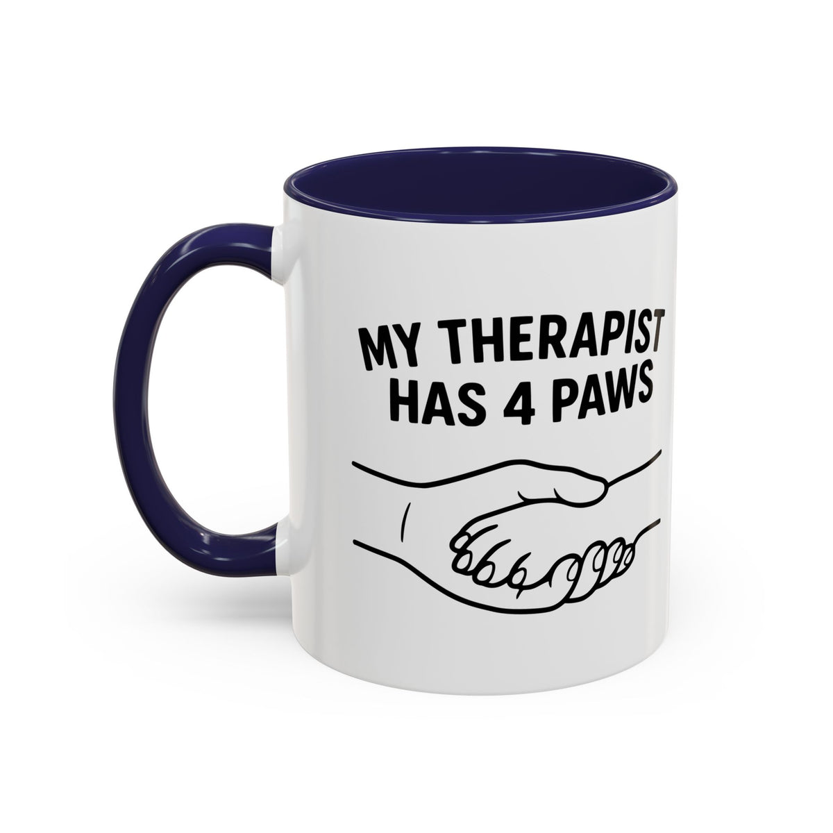 My Therapist Has Four Paws Coffee Mug