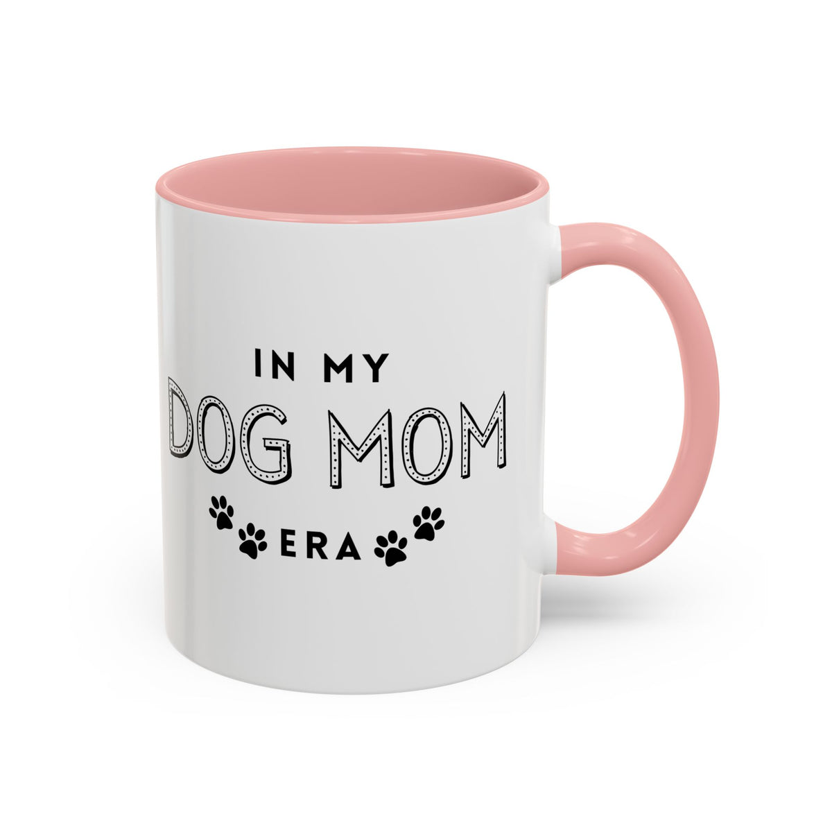 In My Dog Mom Era Coffee Mug
