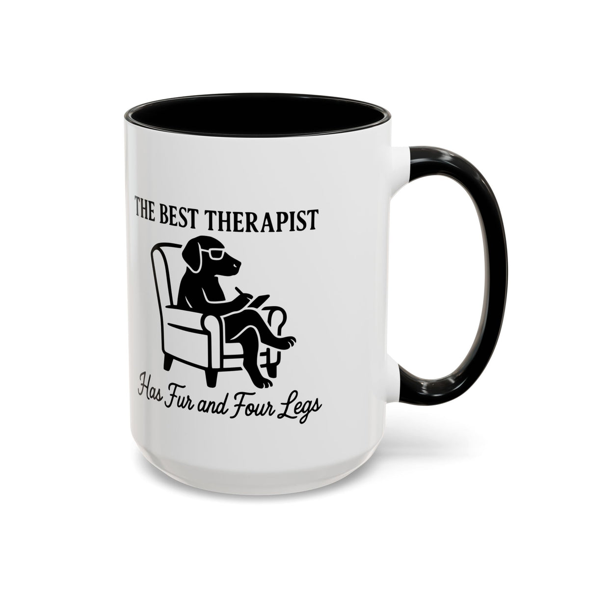 The Best Therapist Has Fur And Four Legs Coffee Mug