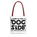 Come to The Dog Side Tote Bag - Perfect for Dog Lovers, Pet Owners, Dog Gifts, Shopping, Beach Bag, Everyday Use