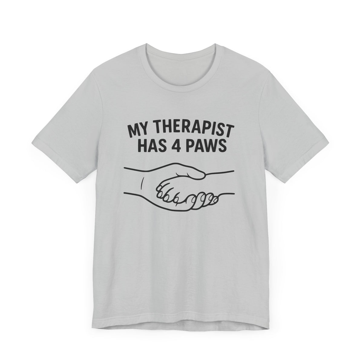 The Therapist Has Four Paws Unisex T-Shirt