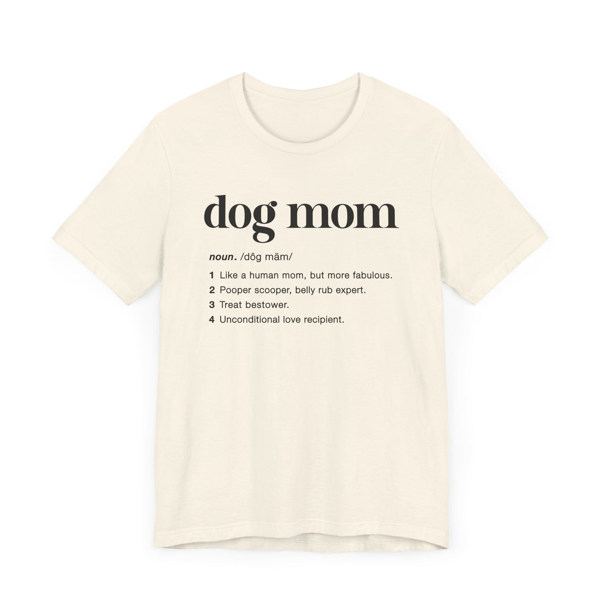 Dog Mom Unisex T-Shirt