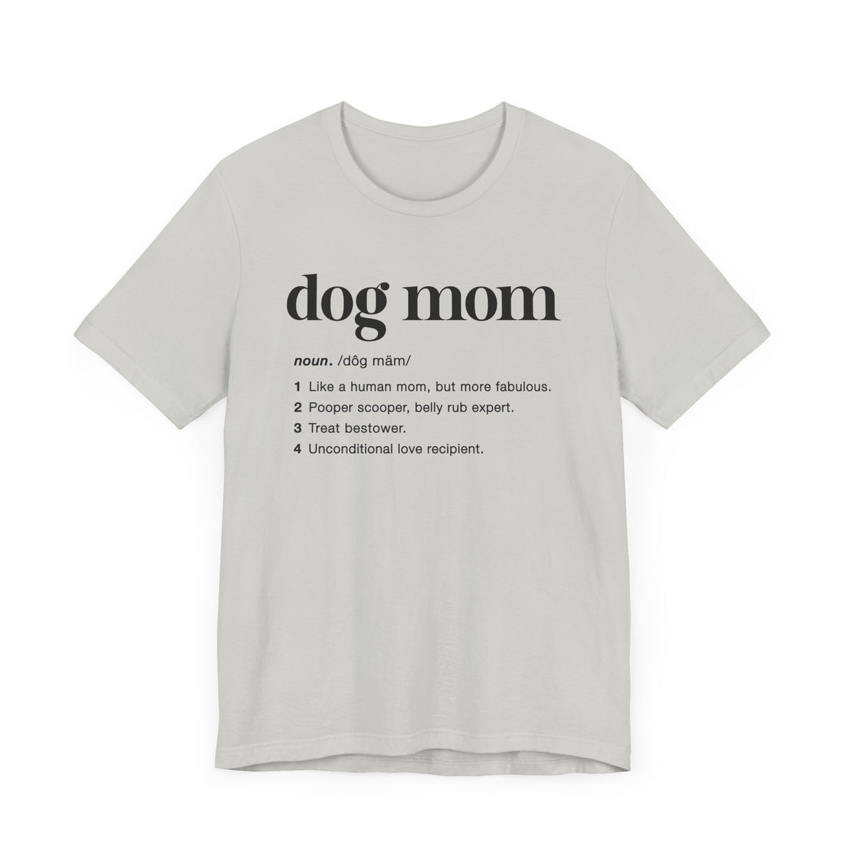 Dog Mom Unisex T-Shirt