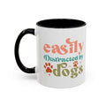 Easily Distracted By Dogs Coffee Mug