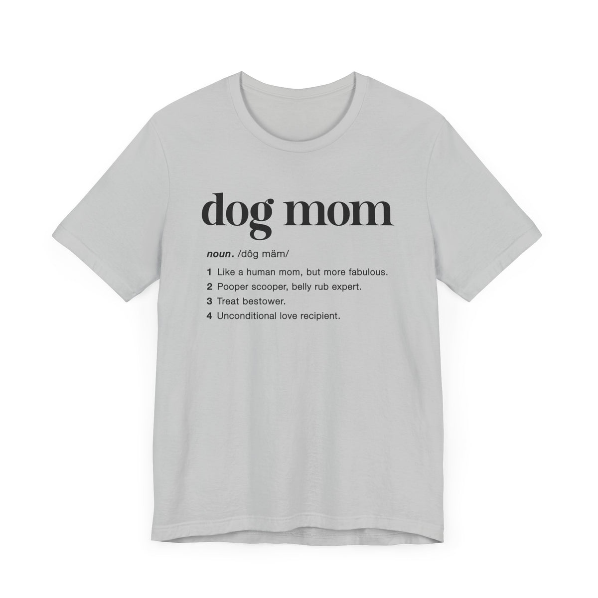 Dog Mom Unisex T-Shirt