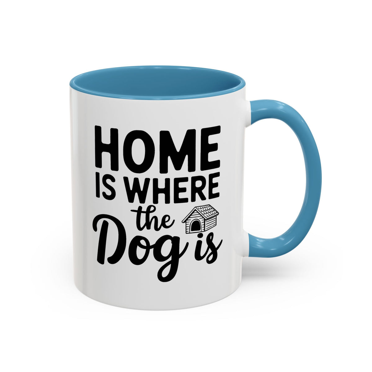 Home Is Where The Dog Is Coffee Mug 11 Oz
